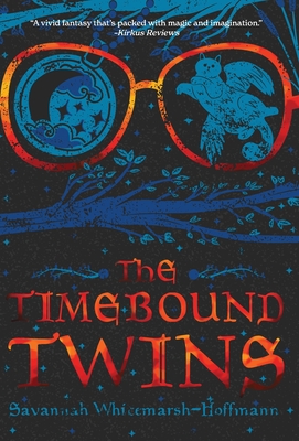 The Timebound Twins - Whitemarsh-Hoffmann, Savannah