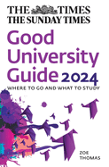 The Times Good University Guide 2024: Where to Go and What to Study