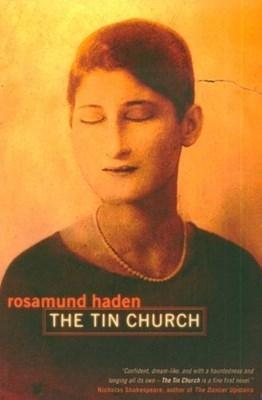 The Tin Church - Haden, Rosamund