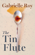 The Tin Flute: Penguin Modern Classics Edition