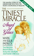 The Tiniest Miracle: Angel of Grace