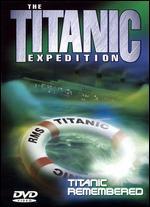 The Titanic Expedition, Vol. 3: Titanic Remembered