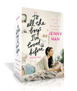 The to All the Boys I've Loved Before Collection (Boxed Set): To All the Boys I've Loved Before; P.S. I Still Love You; Always and Forever, Lara Jean