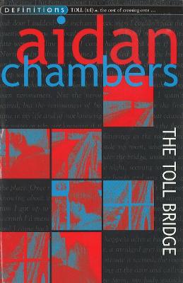 The Toll Bridge - Chambers, Aidan