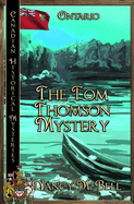 The Tom Thomson Mystery: Ontario