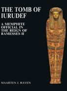 The Tomb of Iurudef, a Memphite Official in the Reign of Ramesses 2