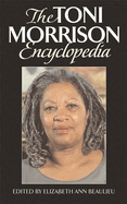 The Toni Morrison Encyclopedia