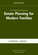 The Tools & Techniques of Estate Planning for Modern Families, 2nd Edition