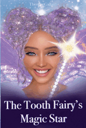 The Tooth Fairy's Magic Star