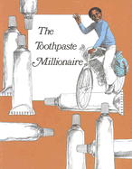 The Toothpaste Millionaire - Merrill, Jean