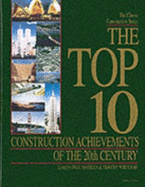 The top 10 construction achievements of the 20th century