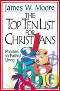 The Top Ten List for Christians with Leader's Guide: Priorities for Faithful Living