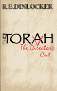 The Torah: The Director's Cut