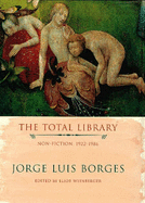 The Total Library: Non-fiction, 1922-1986