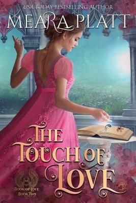 The Touch of Love - Publishing, Dragonblade, and Platt, Meara