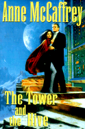 The Tower and the Hive - McCaffrey, Anne