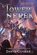 The Tower of Nerek: The Journeys of Andira Runehand