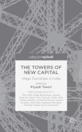 The Towers of New Capital: Mega Townships in India