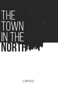 The Town in the North