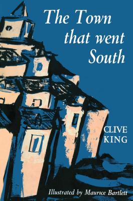 The Town That Went South - King, Clive