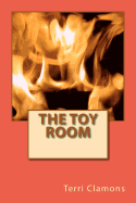 The Toy Room - Clamons, Terri