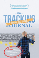 The Tracking Journal (JOURNAL ONLY EDITION): Warning: This is an expansion! It requires the Tracking Journal for instructions.