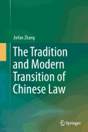 The Tradition and Modern Transition of Chinese Law
