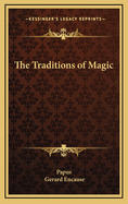 The Traditions of Magic
