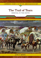 The Trail of Tears: Removal in the South