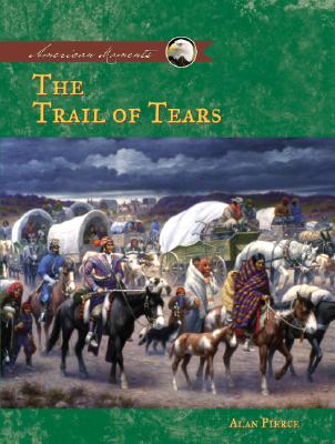 The Trail of Tears - Pierce, Alan