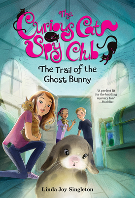 The Trail of the Ghost Bunny: Volume 6 - Singleton, Linda Joy