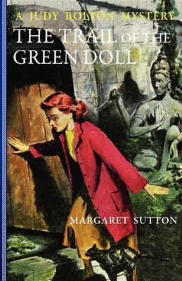 The Trail of the Green Doll - Suton, Margaret