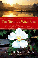 The Trail of the Wild Rose
