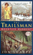 The Trailsman #278: Mountain Manhunt