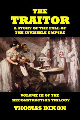 The Traitor - Dixon, Thomas