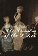 The Trampling of the Lilies