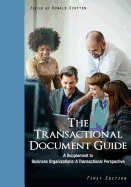 The Transactional Document Guide: A Supplement to Business Organizations: A Transactional Perspective