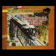 The Transcontinental Railroad