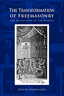 The Transformation of Freemasonry