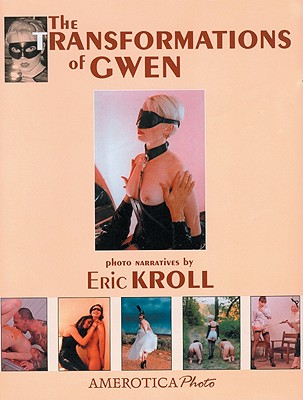 The Transformations of Gwen: Volume 2 - 