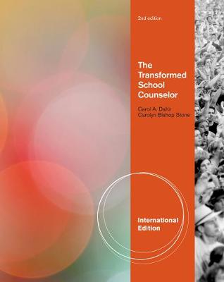 The Transformed School Counselor, International Edition - Stone, Carolyn, and Dahir, Carol A.