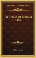 The Transit of Venus in 1874