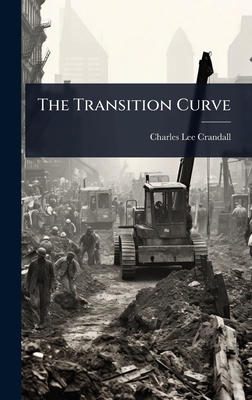 The Transition Curve - Crandall, Charles Lee