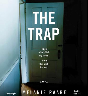 The Trap - Raabe, Melanie, and Taylor, Imogen (Translated by), and Teal, Julie (Read by)