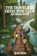 The Travelers Detective Club An Origin Story