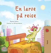 The Traveling Caterpillar (Norwegian Kids' Book)