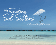 The Traveling Sol Sisters: A Path of Self-Discovery