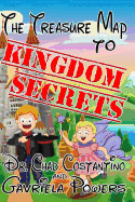The Treasure Map to Kingdom Secrets