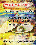 The Treasure Map to the Person, Purpose, and Power of the Holy Spirit: Volume 2: A Devotional for Youth