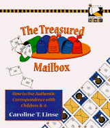 The Treasured Mailbox: How to Use Authentic Correspondence with Children, K-6